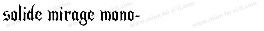 solide mirage mono字体转换